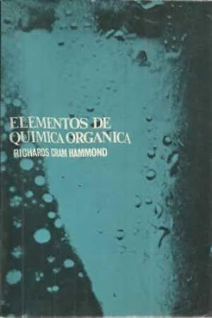 ELEMENTOS DE QUMICA ORGNICA (RICHARDS CRAM HAMMOND)