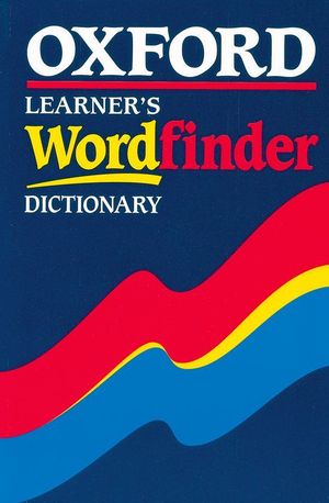 OXFORD LEARNER'S WORDFINDER DICTIONARY