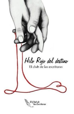 HILO ROJO DEL DESTINO. EL CLUB DE LAS ESCRITORAS