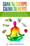 SANA TU CUERPO, CALMA TU MENTE