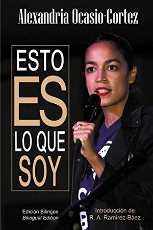 ESTO ES LO QUE SOY (EDICI�N BILING�E)