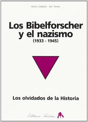 LOS BIBELFORSCHER Y EL NAZISMO (1933-1945)