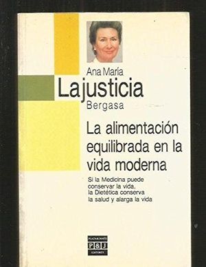 LA ALIMENTACI�N EQUILIBRADA EN LA VIDA MODERNA