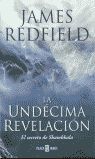 LA UNDCIMA REVALACIN, EL SECRETO DE SHAMBHALA