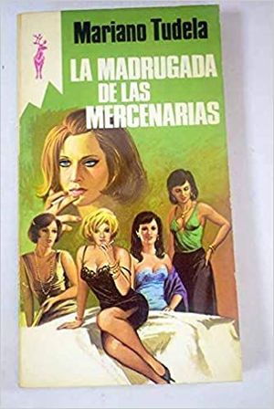 LA MADRUGADA DE LAS MERCENARIAS