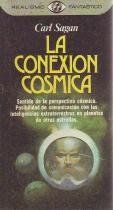LA CONEXIN CSMICA (REALISMO FANTSTICO, 90)