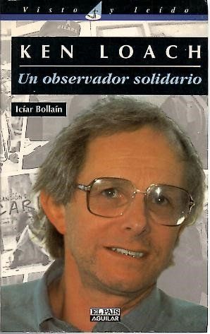 KEN LOACH, UN OBSERVADOR SOLITARIO