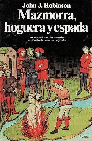 MAZMORRA, HOGUERA Y ESPADA