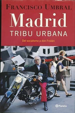 MADRID, TRIBU URBANA