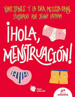 �HOLA MENSTRUACI�N!