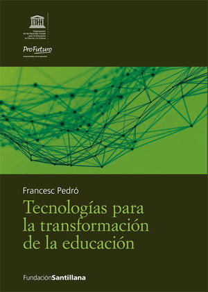 TECNOLOGAS PARA LA TRANSFORMACIN DE LA EDUCACIN