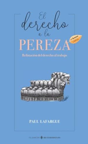 EL DERECHO A LA PEREZA