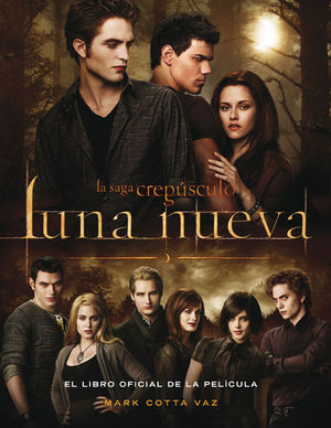 LUNA NUEVA: LIBRO OFICIAL DE LA PELICULA