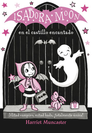 ISADORA MOON 6 - ISADORA MOON EN EL CASTILLO ENCANTADO