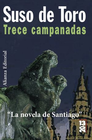 TRECE CAMPANADAS (LA NOVELA DE SANTIAGO)