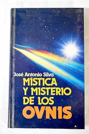 MSTICA Y MISTERIO DE LOS OVNIS