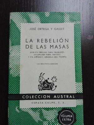 LA REBELIN DE LAS MASAS