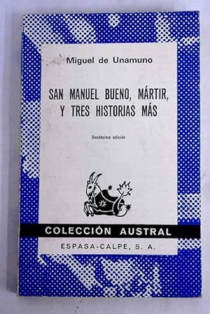 SAN MANUEL BUENO, MRTIR Y TRES HISTORIAS MS (AUSTRAL 254)