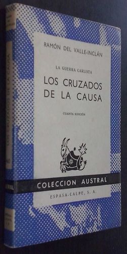 LOS CRUZADOS DE LA CAUSA (AUSTRAL 460)
