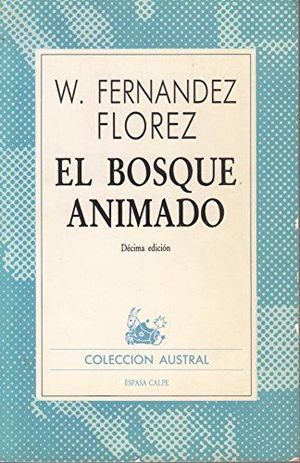 EL BOSQUE ANIMADO (AUSTRAL 1356)