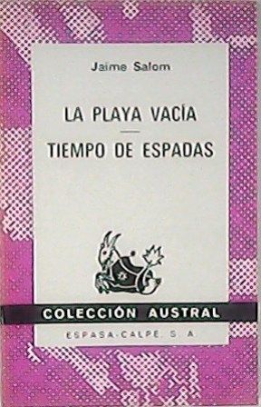 LA PLAYA VACA ; TIEMPO DE ESPADAS (AUSTRAL 1598)