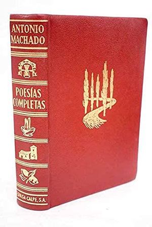 MACHADO-POESIAS COMPLETAS (EDICIN EN PIEL)