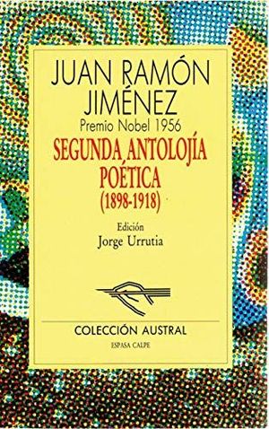 SEGUNDA ANTOLOJA POTICA (1898-1918) (AUSTRAL NUEVA 243)