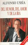 DEL HUMOR, DEL AMOR Y DE LA IRA