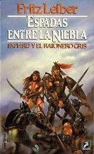 ESPADAS ENTRE LA NIEBLA