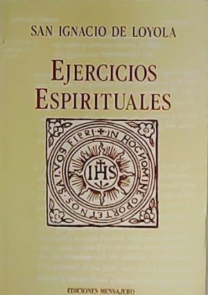 EJERCICIOS ESPIRITUALES . TEXTO AUTGRAFO.