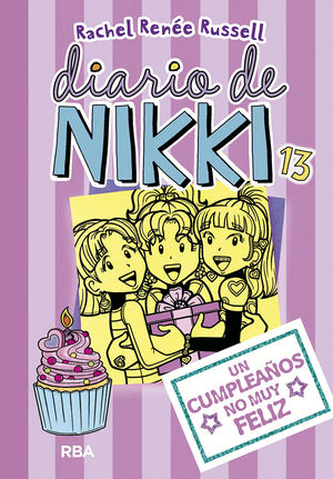 DIARIO DE NIKKI 13 - UN CUMPLEAOS NO MUY FELIZ