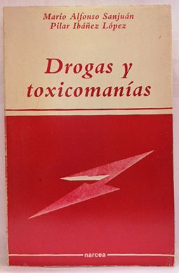 DROGAS Y TOXICOMANAS