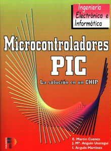 MICROCONTROLADORESPIC. LA SOLUCION EN UN CHIP