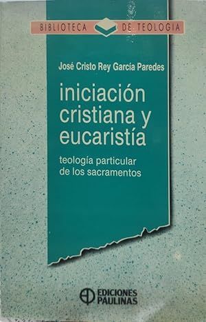 INICIACI�N CRISTIANA Y EUCARIST�A