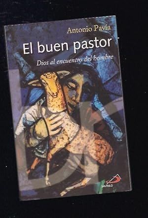 EL BUEN PASTOR. DIOS AL ENCUENTRO DEL HOMBRE