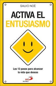 ACTIVA EL ENTUSIASMO!