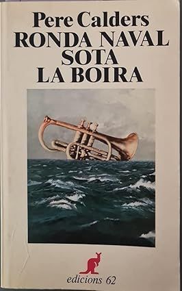 RONDA NAVAL SOTA LA BOIRA