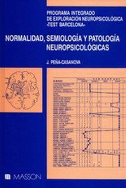 NORMALIDAD, SEMIOLOGA Y PATOLOGA NEUROPSICOLGICAS