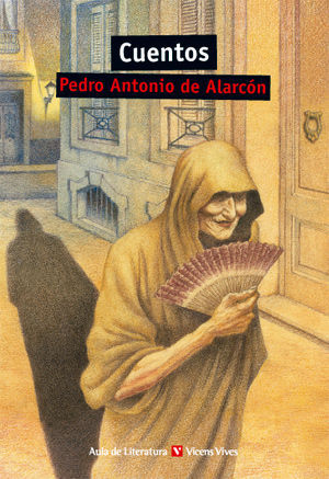 CUENTOS DE PEDRO A. DE ALARCON (AULA DE LITERATURA)