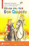 ERASE UNA VEZ DON QUIJOTE (PIATA, 10)