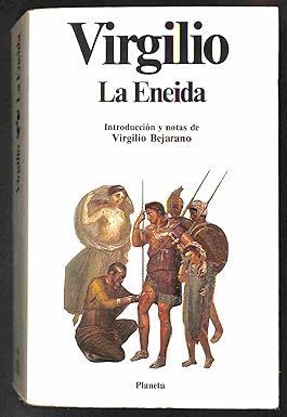LA ENEIDA (EDICI�N DE VIRGILIO BEJARANO)