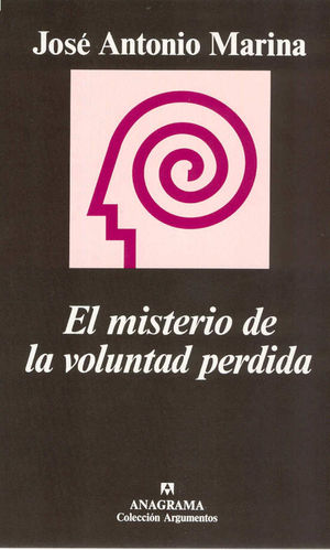 EL MISTERIO DE LA VOLUNTAD PERDIDA
