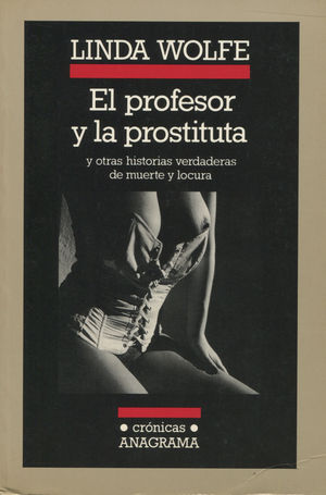 EL PROFESOR Y LA PROSTITUTA
