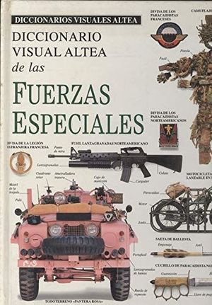 DICCIONARIO VISUAL ALTEA DE LAS FUERZAS ESPECIALES