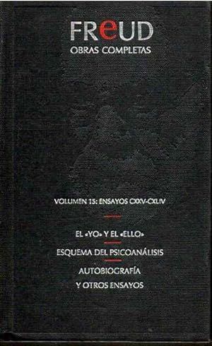 EL YO Y EL ELLO ; ESQUEMA DEL PSICOANLISIS ; AUTOBIOGRAFA Y OTROS ENSAYOS