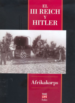 AFRKIKAKORPS (EL III REICH Y HITLER)