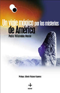 UN VIAJE MGICO POR LOS MISTERIOS DE AMRICA
