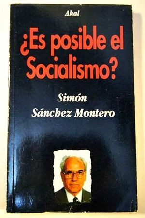ES POSIBLE EL SOCIALISMO?.