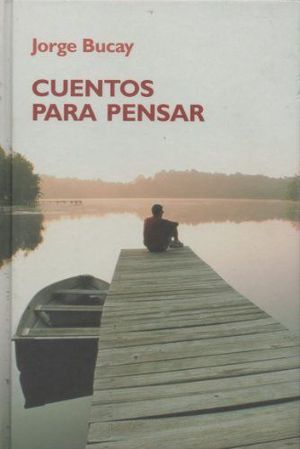 CUENTOS PARA PENSAR