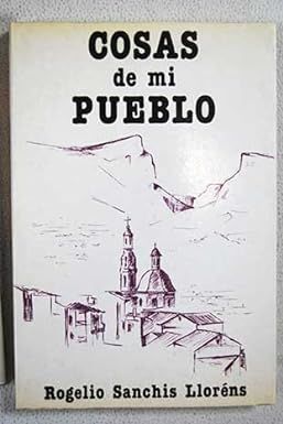COSAS DE MI PUEBLO